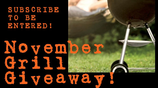 November Grill Give Away!