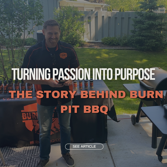 Turning Passion into Purpose: The Story Behind Burn Pit BBQ